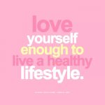 healthy-quotes-february-a-month-of-love-♥-but-always-remember-to-love-yourself-first